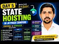 Jetpack Compose State Hoisting Tutorial Stateful vs Stateless Composable Day 5