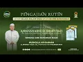 Download Lagu KAJIAN KITAB ANNASHOIHUD-DINIYAH / GURU MUHAMMAD RIJANI / 24 JUNI 2025