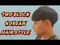 Download Lagu CARA POTONG RAMBUT TWO BLOCK - KOREAN STYLE