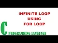 INFINITE LOOP IN C USING FOR LOOP