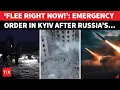 Lagu ‘LEAVE KYIV NOW’: Putin’s ‘DEATH SENTENCE’ Prompts Urgent Order In Ukrainian Capital, Residents Flee