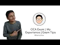 OCA Exam My Experience Exam Tips