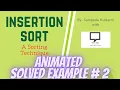 Animated Solved Example 2 Insertion Sort Part 3 Sorting Technique Data Structures