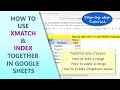 Google Sheets XMATCH INDEX Function How To Use Together Example Spreadsheet Tutorial