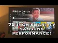 Showing the Performance of Samsung - 75 Class TU690T Series LED 4K U Smart Tizen TV