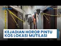 Download Lagu Viral Kejadian Horor soal Pintu Kos Mutilasi yang Disebut Buka-Tutup Sendiri, Warga Beri Penjelasan