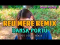 Download Lagu REU MERE REMIX - LAGU VIRAL TERBARU || DANSA PORTU || FENDI PIRAN OFFICIAL