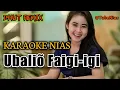 Download Lagu Ubalio Faigi-igi Karaoke Lagu Nias |   Dangdut Remix Terbaru Nias Tice Halawa