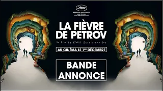La Fièvre de Petrov - Bande-annonce officielle - Au cinéma le 1er décembre