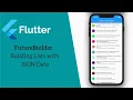 Flutter FutureBuilder - Building Lists with JSON Data