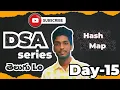 DSA Series in Telugu Hash Map Java Example DAY - 15
