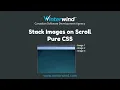 Stack Images on Scroll with CSS