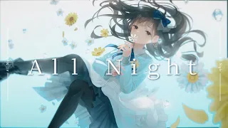 All Night - 花鋏キョウ【MV】