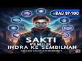 Lagu Sakti Pemilik Indra Ke Sembilan - BAB 97-100 | By Story +628