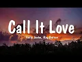 Download Lagu Felix Jaehn - Call It Love (Lyrics) ft. Ray Dalton