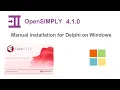 Manual installation of OpenSIMPLY for Delphi on Windows