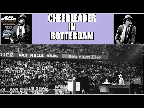 Download MP3 Bob Dylan - Cheerleader in Rotterdam - Rare Sing-Along version of Blowin' In The Wind