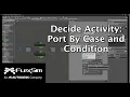 Decide Activity Port By Case and Condition
