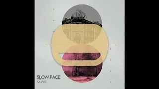 Download Savve - Slow Pace (Original Mix) MP3