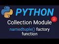 namedtuple function in Python Collection Module