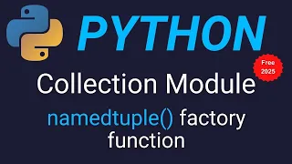 namedtuple function in Python Collection Module