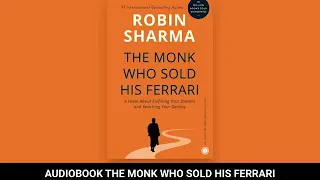THE MONK WHO SOLD HIS FERRARI FULL AUDIOBOOK  THE MONK WHO SOLD HIS FERRARI FULL AUDIOBOOK