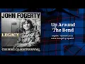 Download Lagu Up Around The Bend - Spanish Letra English Lyric Video from John Fogerty