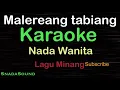 Download Lagu MALEREANG TABIANG-Lagu Minang |KARAOKE NADA WANITA​⁠ -Female-Cewek-Perempuan@ucokku