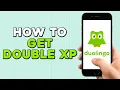 How To Get Double XP In Duolingo Quick Tutorial