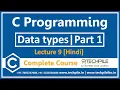 Data Types in C - Part 1 Data Types C in programming C Language Tutorial in Hindi