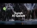 Download Lagu Surah Al-Qalam I Islam sobhi l Beautiful Recitation ᴴᴰ | Tadabbur Daily