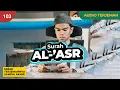 Lagu Surah AL-ASR + AUDIO TERJEMAH - Muzammil Hasballah