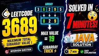 LeetCode 3689 Solved in 7 Minutes Maximum Total Subarray Value I Java Solution
