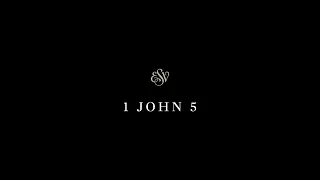 1 John 5 English Standard Version ESV 