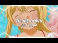 TIE ME DOWN EDIT AUDIO