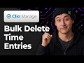 How to Bulk Delete Time Entries in Clio Manage 2026 Full Guide