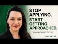 Stop Applying Get Approached The Career Practice Explained