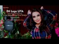 Download Lagu DIL LAGA LIYA KARAOKE DUET ERNI TAMAYA NEW