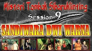 sandiwara dwi warna misteri tombak sibaruklinting session 9 