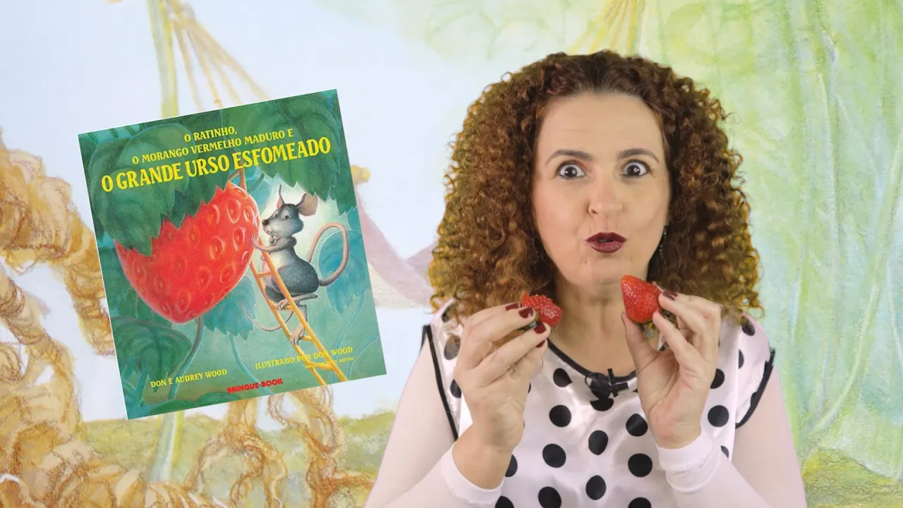 O Ratinho, o Morango Vermelho Maduro e o Grande Urso Esfomeado