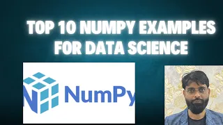 Top 10 NumPy Examples for Data Science Python Tutorial