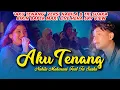 Download Lagu Aku Tenang (Live) Nabila Maharani Feat Tri Suaka