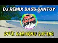 Download Lagu DJ PIYE KABARMU SAYANG REMIX BASS SANTUY | MAS POLENK JR