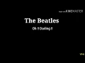 Download Lagu Lirik lagu oh my darling - BY Beatles + Terjemahan