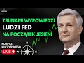 Download Lagu Tsunami wypowiedzi ludzi Fed na początek jesieni | Kompas Kuczyńskiego 26.09.2025
