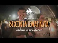 Download Lagu Bercinta Lewat Kata - Donne Maula || KARAOKE ORIGINAL