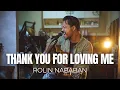 Download Lagu THANK YOU FOR LOVING ME - BON JOVI (ROLIN NABABAN COVER)