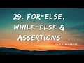 29 FOR-ELSE WHILE-ELSE Assertions in Python - Shiv Freelancer