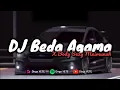 Download Lagu DJ BEDA AGAMA X BODY SEXY MAIMUNAH (Slow \u0026 Reveb) 🎧