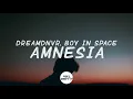 DREAMDNVR-Amnesia ft. Boy In Space (Lyrics)
